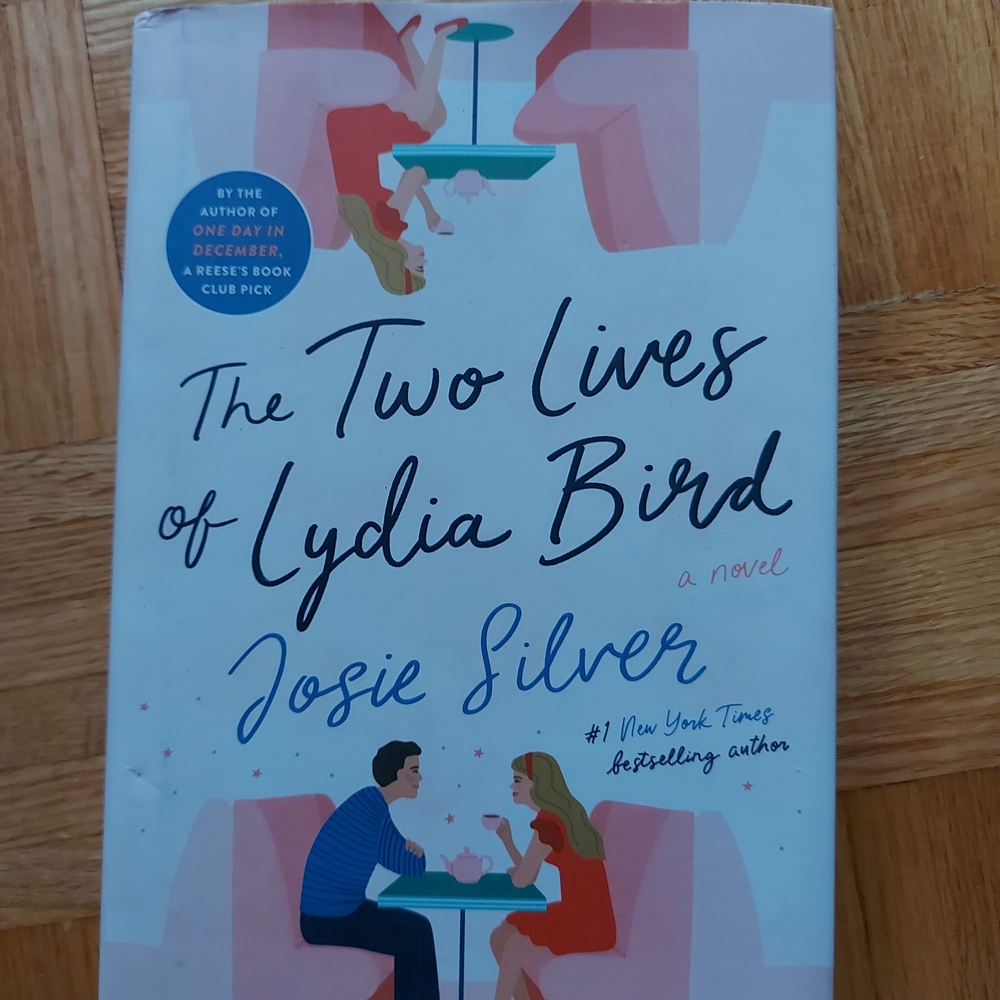 The Two Lives of Lydia Bird by Josie Silver